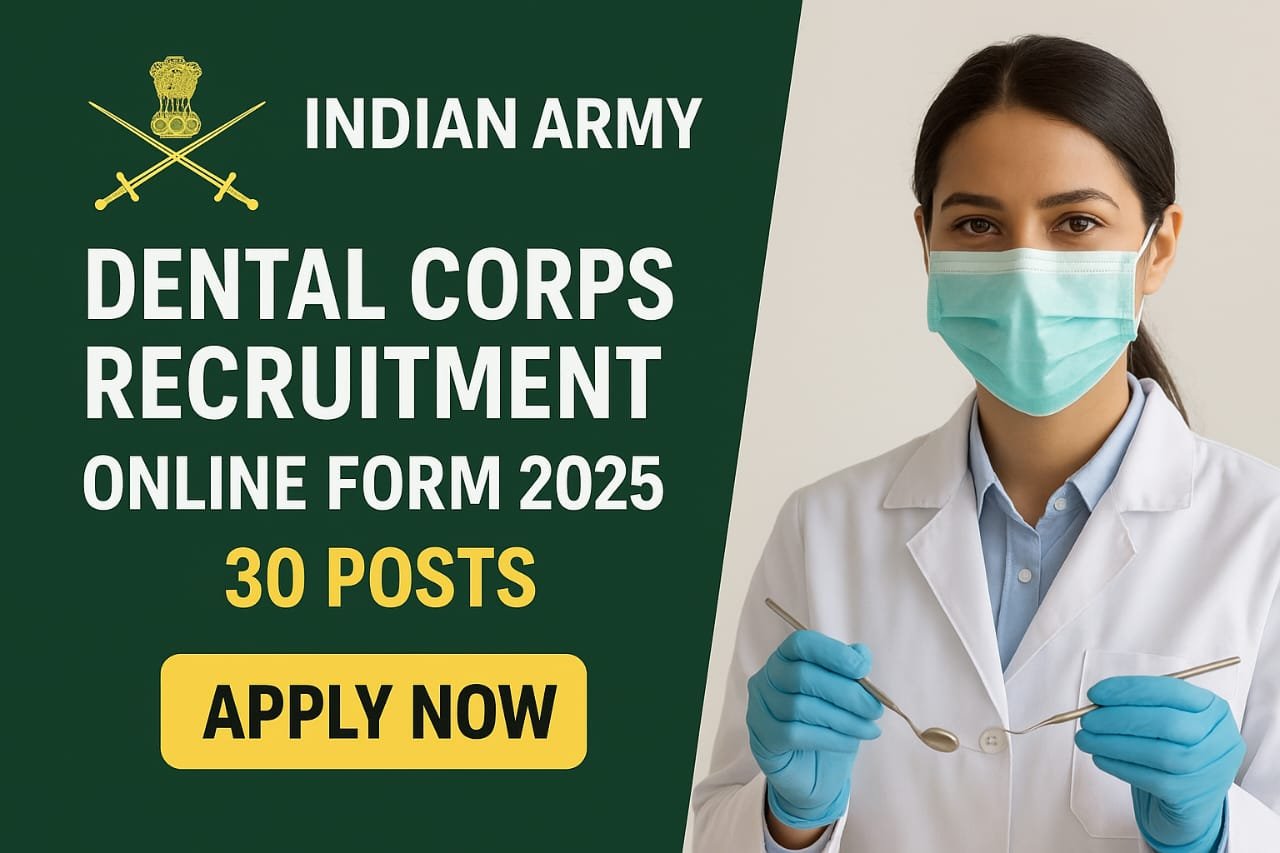 30-posts-of-indian-army-dental-corps-recruitment-2025