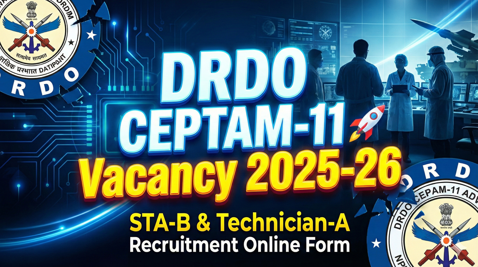 DRDO CEPTAM-11 STA-B & Technician-A Recruitment Online Form 2025-26